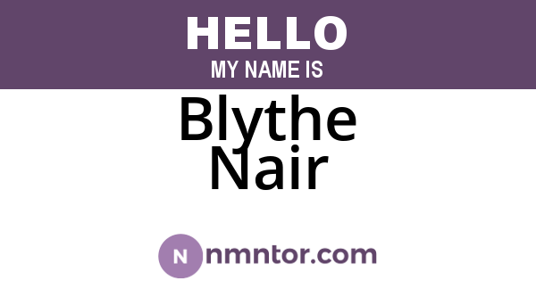 Blythe Nair