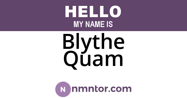 Blythe Quam