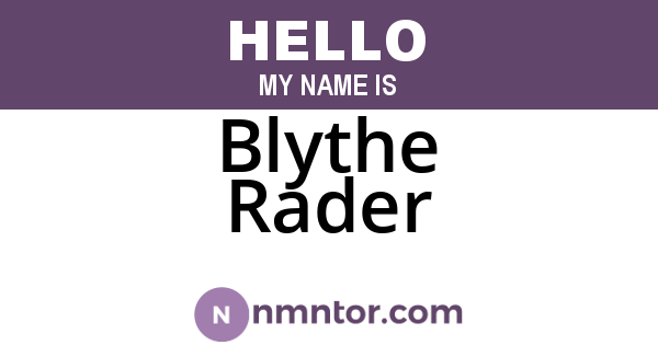 Blythe Rader