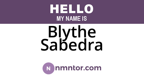 Blythe Sabedra