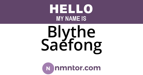 Blythe Saefong