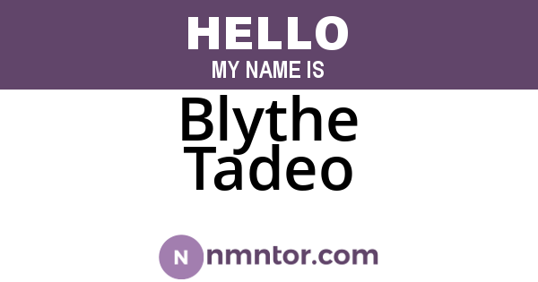 Blythe Tadeo