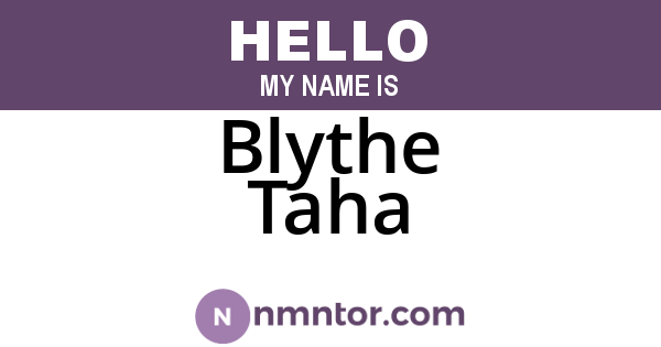 Blythe Taha