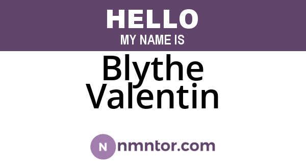 Blythe Valentin
