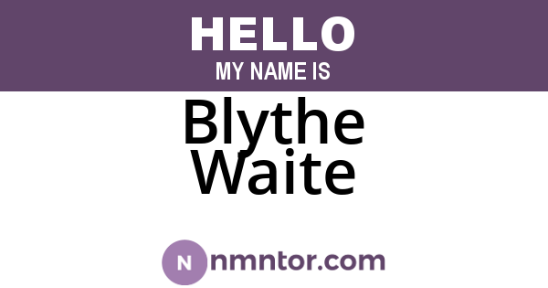 Blythe Waite