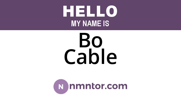 Bo Cable