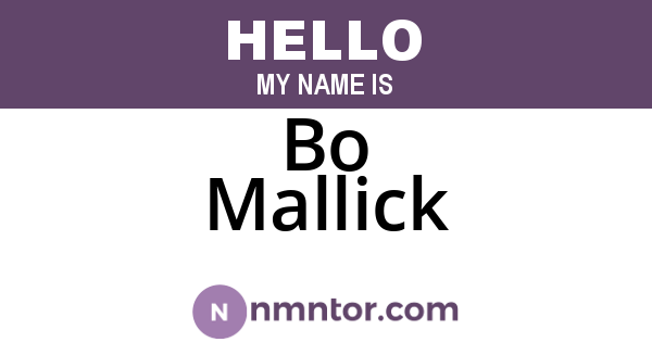 Bo Mallick
