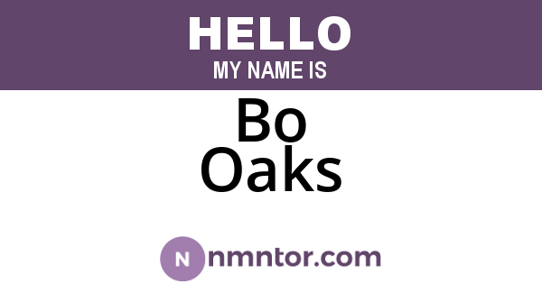 Bo Oaks
