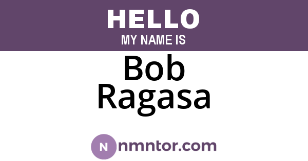Bob Ragasa