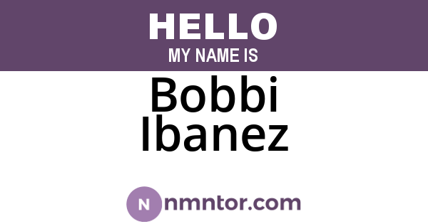Bobbi Ibanez