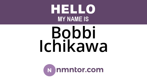 Bobbi Ichikawa