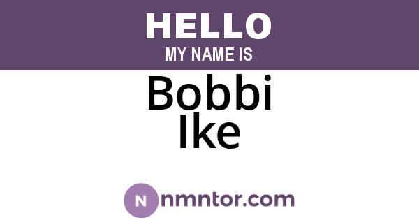 Bobbi Ike