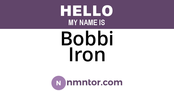 Bobbi Iron