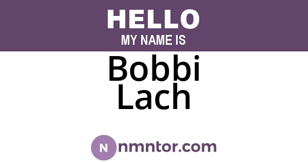 Bobbi Lach
