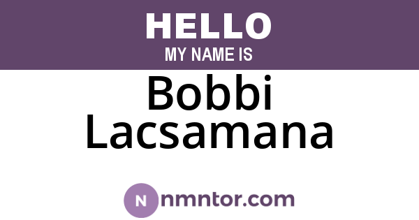 Bobbi Lacsamana