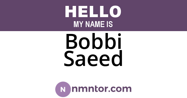 Bobbi Saeed