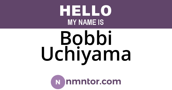 Bobbi Uchiyama