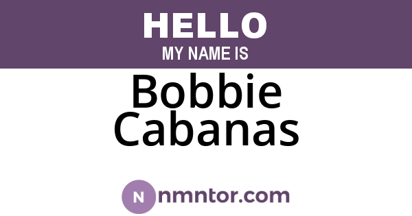 Bobbie Cabanas