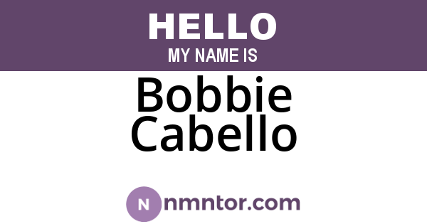Bobbie Cabello