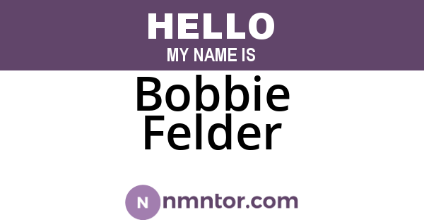 Bobbie Felder