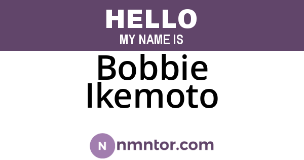 Bobbie Ikemoto