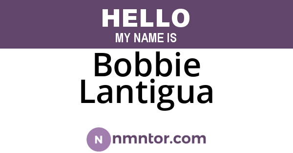 Bobbie Lantigua