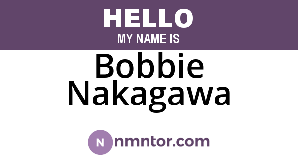 Bobbie Nakagawa