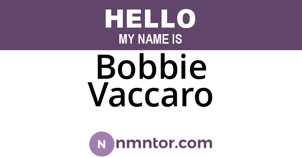 Bobbie Vaccaro
