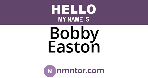 Bobby Easton