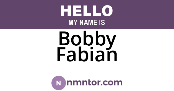 Bobby Fabian
