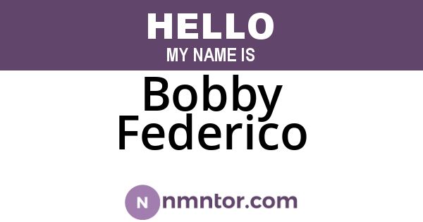 Bobby Federico