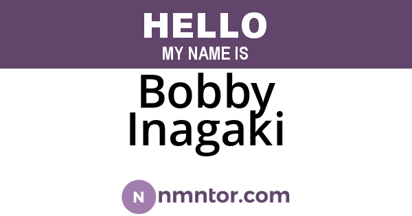 Bobby Inagaki