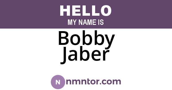 Bobby Jaber