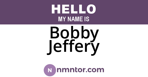 Bobby Jeffery