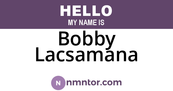 Bobby Lacsamana