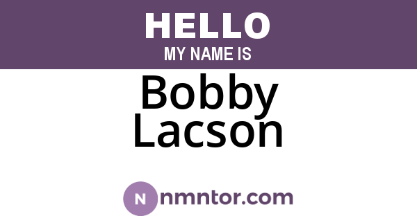 Bobby Lacson
