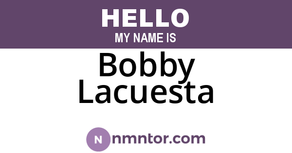 Bobby Lacuesta