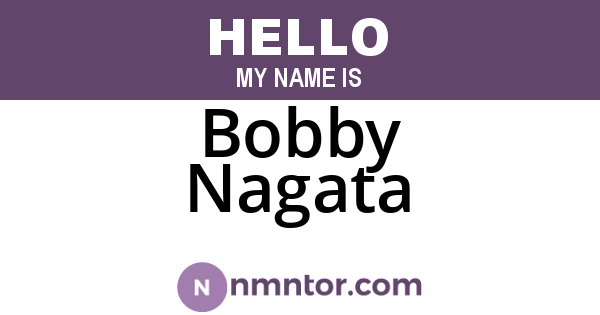 Bobby Nagata