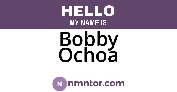 Bobby Ochoa