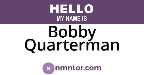 Bobby Quarterman
