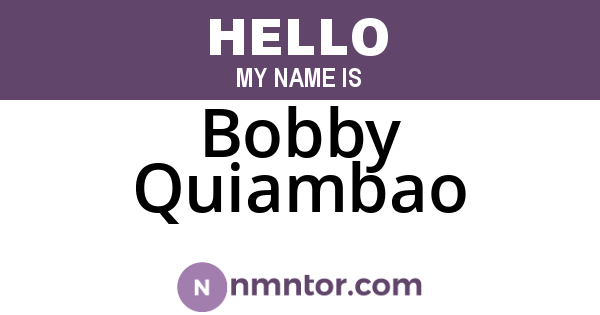 Bobby Quiambao