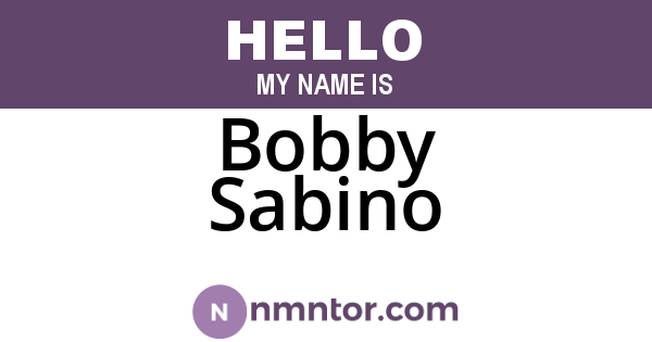 Bobby Sabino