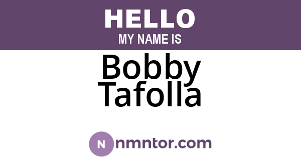 Bobby Tafolla