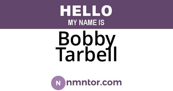 Bobby Tarbell