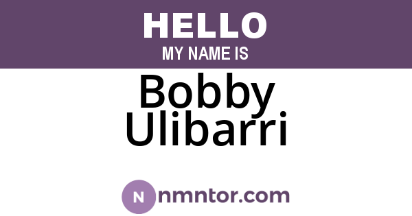 Bobby Ulibarri