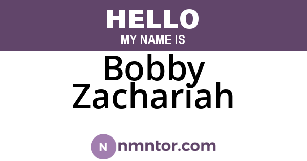Bobby Zachariah