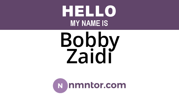 Bobby Zaidi