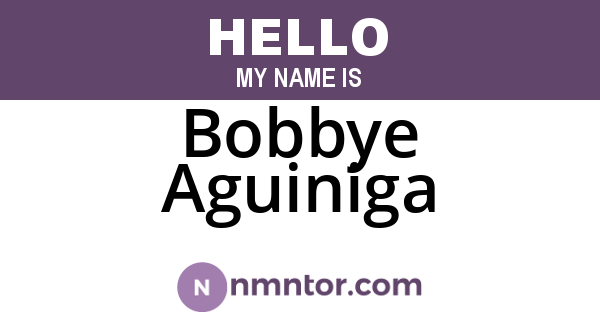 Bobbye Aguiniga