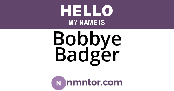 Bobbye Badger