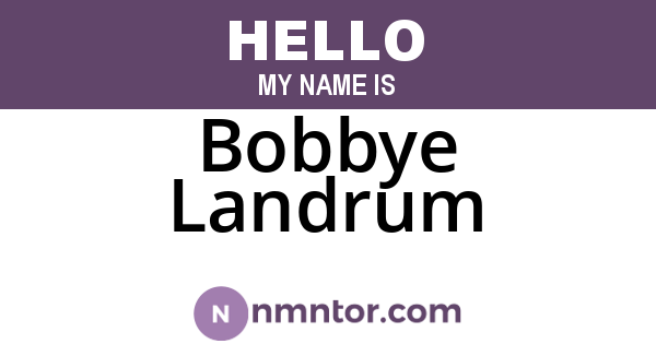 Bobbye Landrum